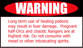 Danger - Healing Potions