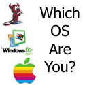 Which OS are you?